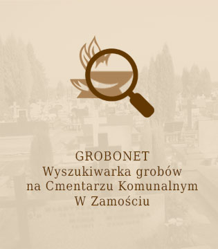 Wyszukiwarka grobów na Cmentarzu Komunalnym w Zamościu